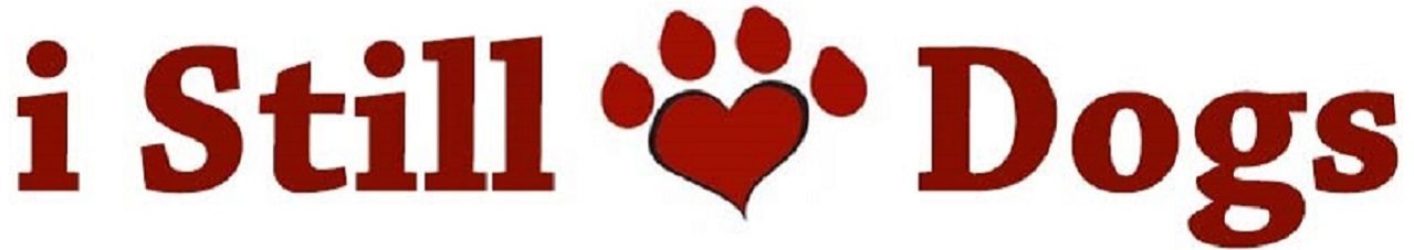 i Still Love Dogs